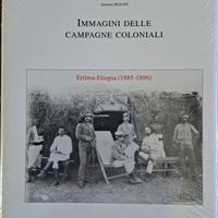 Immagini delle Campagne Coloniali – Eritrea-Etiopi