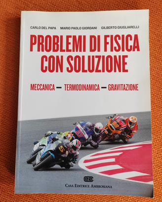 Problemi di fisica con soluzioni