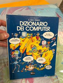 IL MIO PRIMO dizionario dei computer Luca Novelli