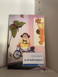 Le ali delle stagioni. Luciana Cappellini