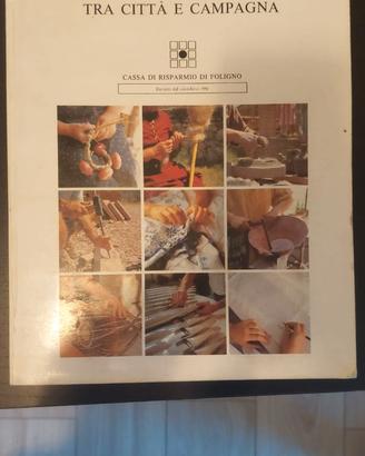 ARTI E MANIFATTURE TRA CITTA' E CAMPAGNA