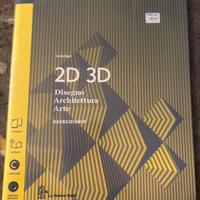 Disegno architettura arte 2D 3D eserciziario