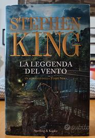 La leggenda del vento - Stephen King - 1° ed. 2012