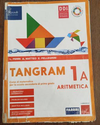Tangram 1A Aritmetica+ 1B geometria+eserciziario