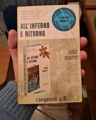 Libro All'inferno e ritorno di Audie Murphy 1968