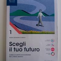 Libro Diritto ed Economia: Scegli il tuo futuro