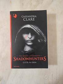 SHADOWHUNTERS - Città di ossa di Cassandra Clare