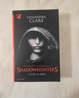 SHADOWHUNTERS - Città di ossa di Cassandra Clare