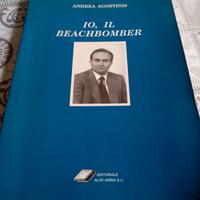 Io il beachbomber di Andrea Agostinis raro