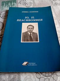 Io il beachbomber di Andrea Agostinis raro