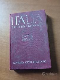 Guida breve Italia Sett. Tourin Club It anno 1937