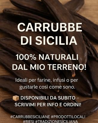 Carrubbe si Sicilia 100% naturali dal mio terreno