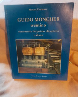 libro guido moncher Coredo costruttore elicoplano