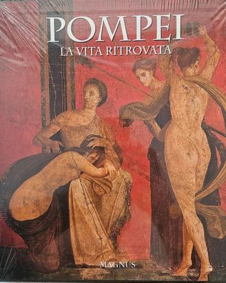 Pompei - La vita ritrovata - Magnus - Nuovo Siglia