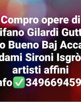 Acquistiamo opere di arte moderna 