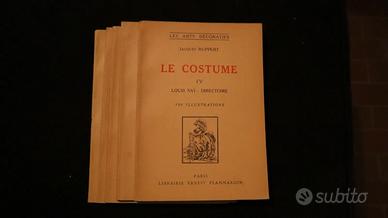 Ruppert Jacques. - LE COSTUME. ÉPOQUES LOUIS XVI E
