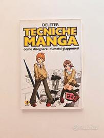 Tecniche Manga. Disegnare I Fumetti Giapponesi
