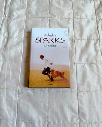 Libro romanzo “La scelta” di Nicholas Sparks