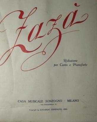 ZAZA' P. LEONCAVALLO 1900 Ed.SONZOGNO 