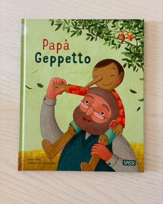 Libro nuovo Papà Geppetto