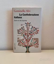 GEMINELLO ALVI - LA CONFEDERAZIONE ITALIANA. 2013