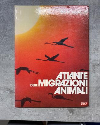 Epoca “Atlante delle migrazioni animali”