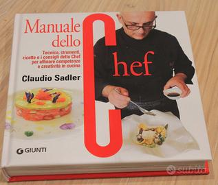 Manuale dello Chef - Claudio Sadler