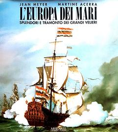 L'EUROPA DEI MARI - JEAN MEYER E MARTINE ACERRA