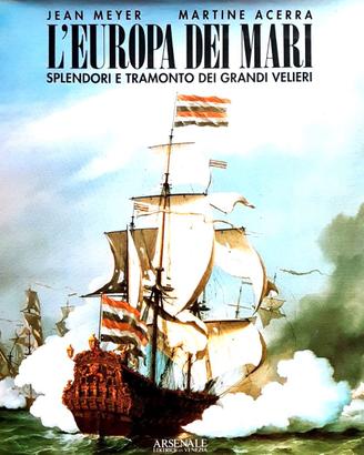 L'EUROPA DEI MARI - JEAN MEYER E MARTINE ACERRA