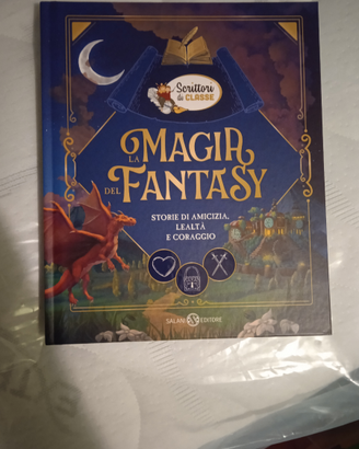 Libro LA MAGIA DEL FANTASY storie di amicizia leal