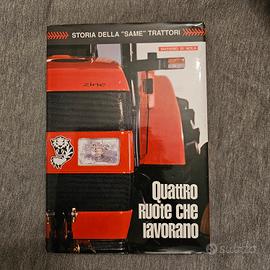 Libro Storia della Same Trattori Quattro ruote...