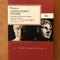 Plutarco - Alessandro Cesare - Vite Parallele BUR