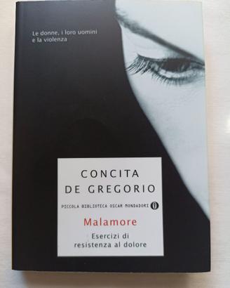 Malamore - Concita De Gregorio, Oscar Mondadori .