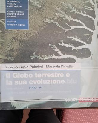 IL GLOBO TERRESTRE E LA SUA EVOLUZIONE.BLU - 3a ED