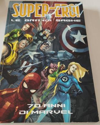 super eroi le grandi saghe