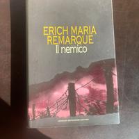 Libro di Eric Maria Remarque-Il nemico 1’ ediz.