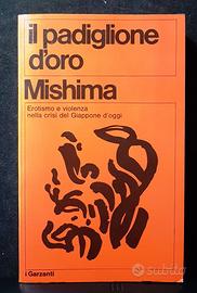 YUKIO MISHIMA - IL PADIGLIONE D'ORO