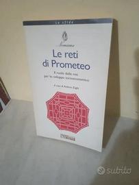 Le reti di Prometeo Andrea Zaghi saggio