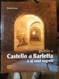 Guida al Castello di Barletta e ai suoi segreti