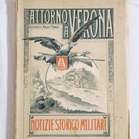 Attorno a Verona (1901) – Notizie storico-militari