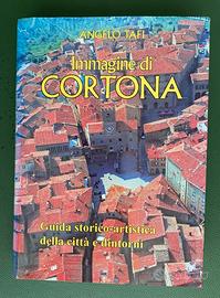 Immagine di Cortona - Angelo Tafi-Calosci 2012