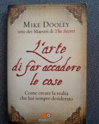 L'arte di far accadere le cose
