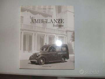 LIBRO AUTO FURGONI LE AMBULANZE ITALIANE.