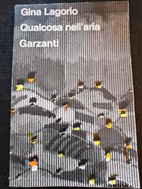 Qualcosa nell'aria Gina Lagorio - Garzanti