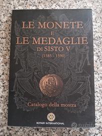 Libro Catalogo Le Monete e le Medaglie di Sisto V
