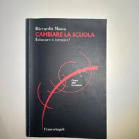 Cambiare la scuola, educare o istruire?