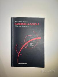 Cambiare la scuola, educare o istruire?