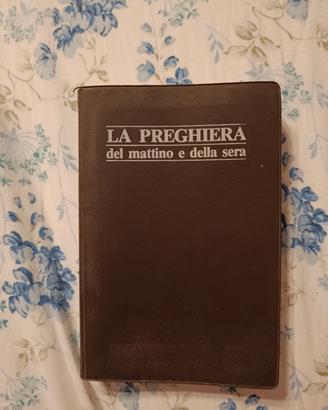 La preghiera del mattino e della sera + omaggi