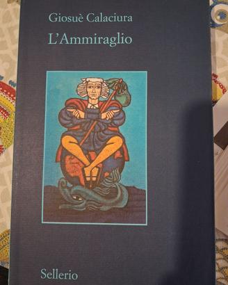 Libro Giosue' Calaciura L'Ammiraglio
