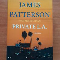 James Patterson, “Private L. A.“